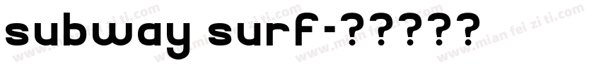 subway surf字体转换
